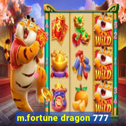 m.fortune dragon 777